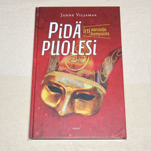 Janne Viljamaa Pidä puolesi - Irti narsistin hampaista